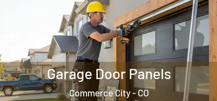  Garage Door Panels Commerce City - CO